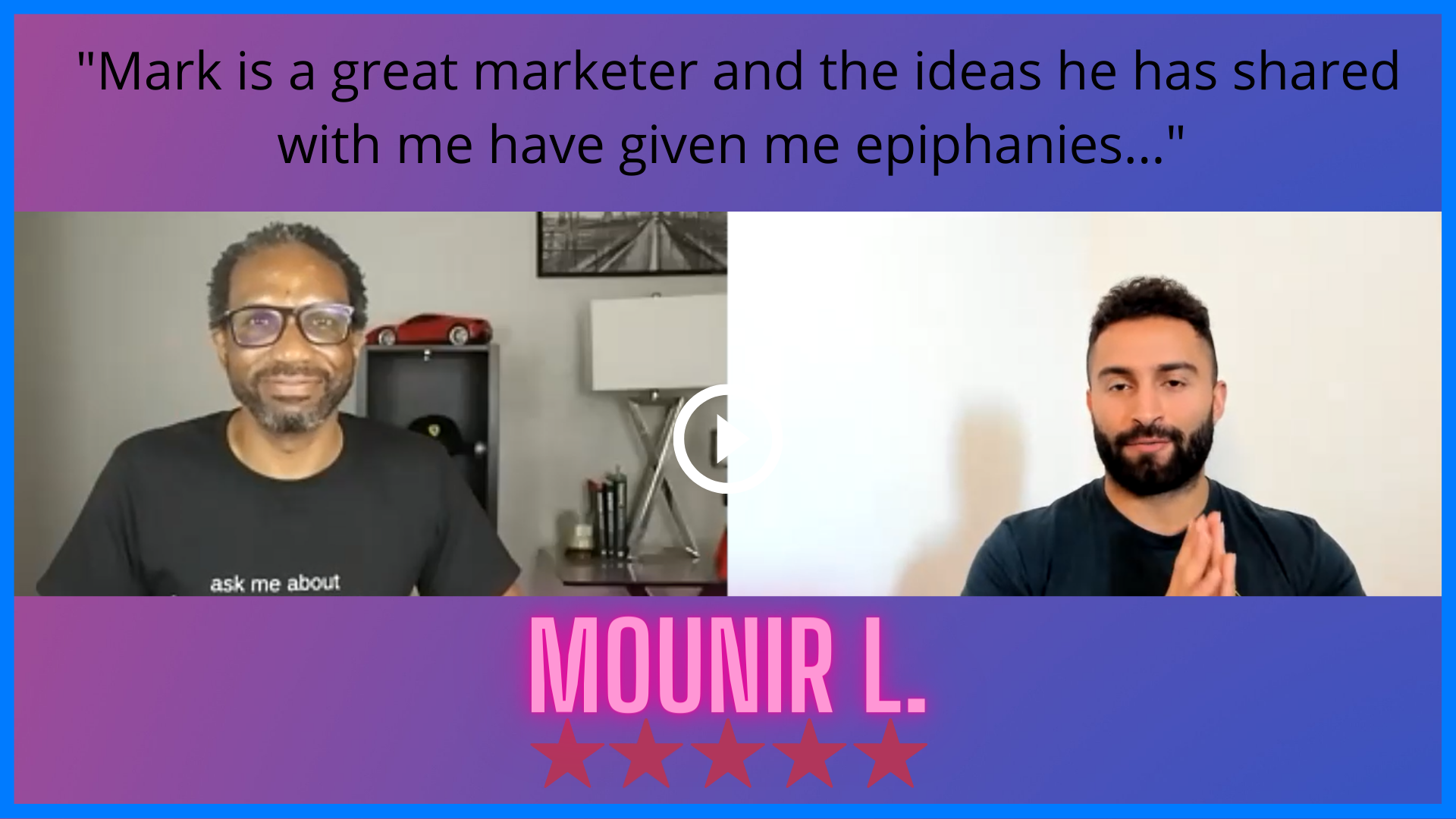 The Mental Marketer And Mounir Lazzouni